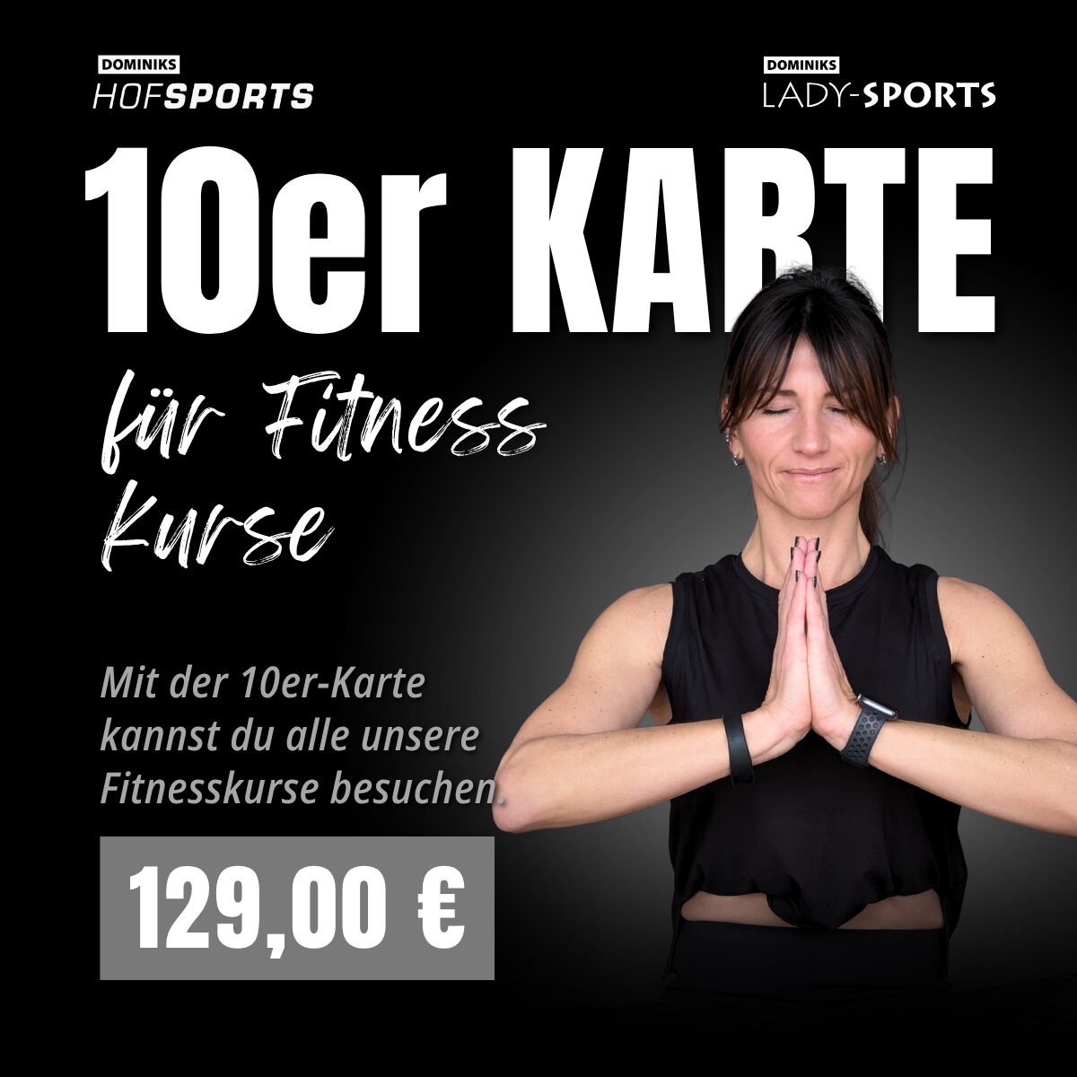 DOMINIKS HofSports Lady-Sports - 10er Karte Kurse