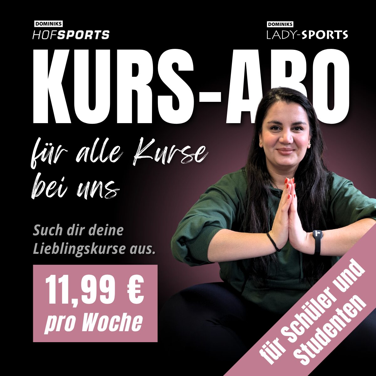 DOMINIKS HofSports Lady-Sports - Kurs Abo Schüler und Studenten