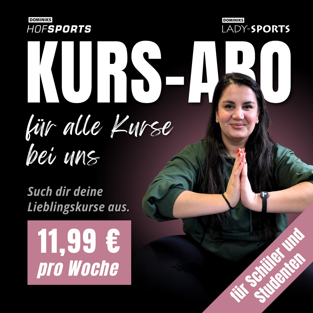 DOMINIKS Lady-Sports - Kurs Abo Schüler und Studenten