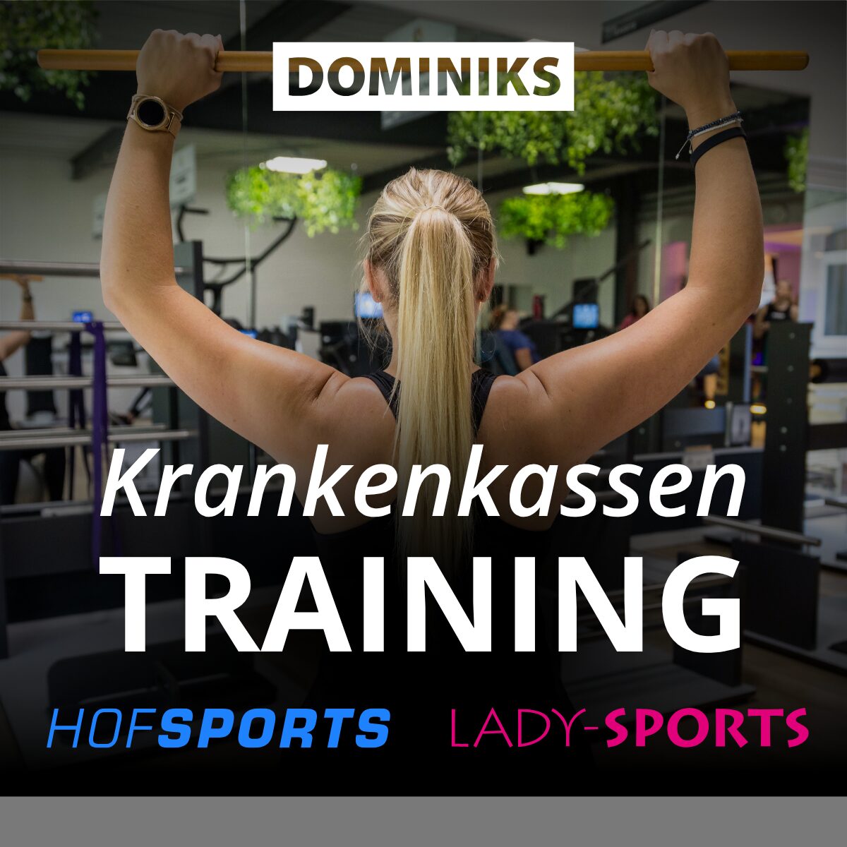 DOMINIKS HofSports Lady-Sports - bezuschusstes Training in Hof